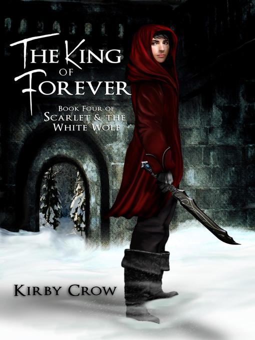 Title details for The King of Forever by Kirby Crow - Available